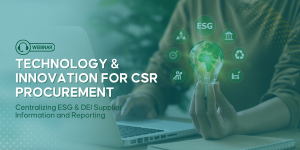 TECHNOLOGY & INNOVATION FOR CSR PROCUREMENT